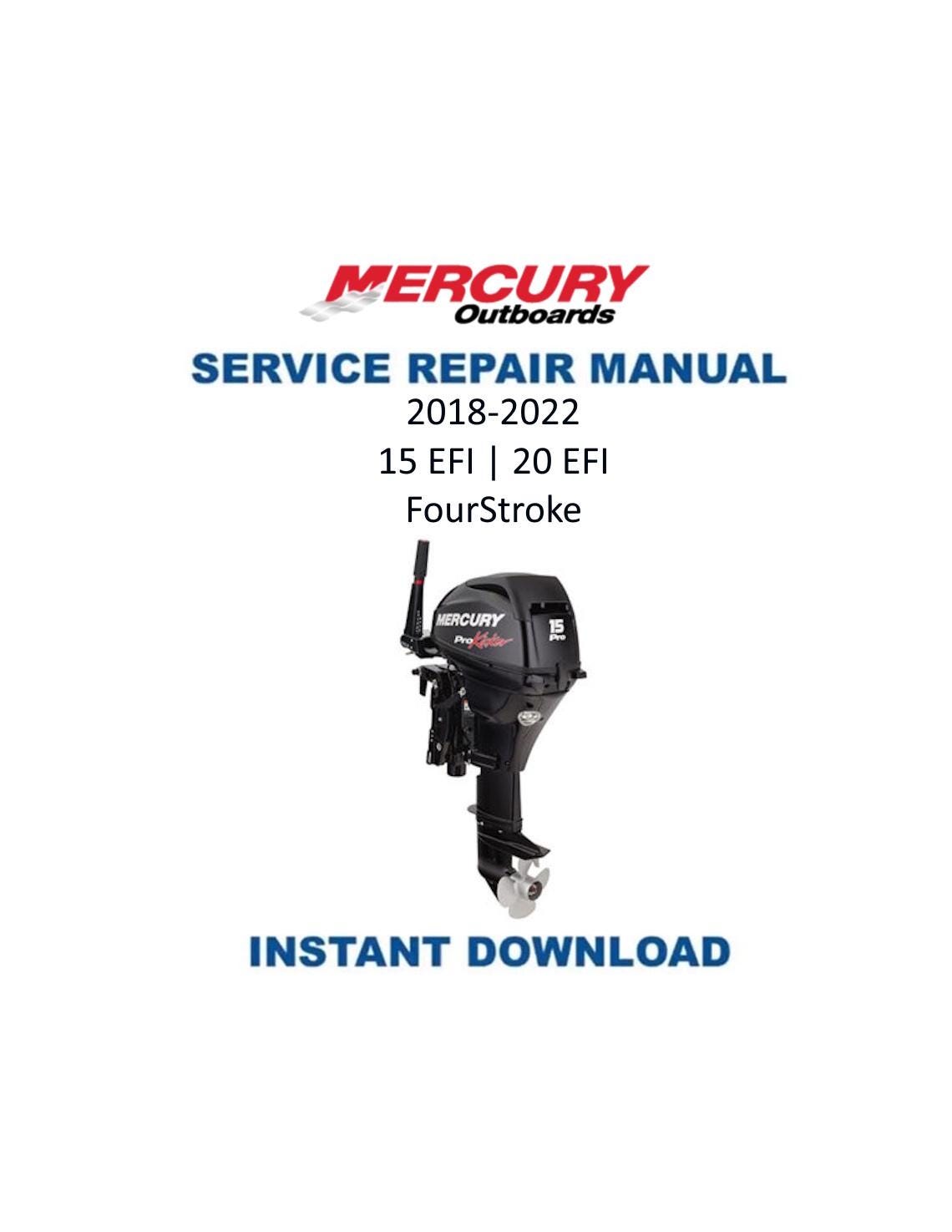 Mercury 15 20 EFI Outboard Service Manual 2018-2022 - Service Manual PDF Instant Download