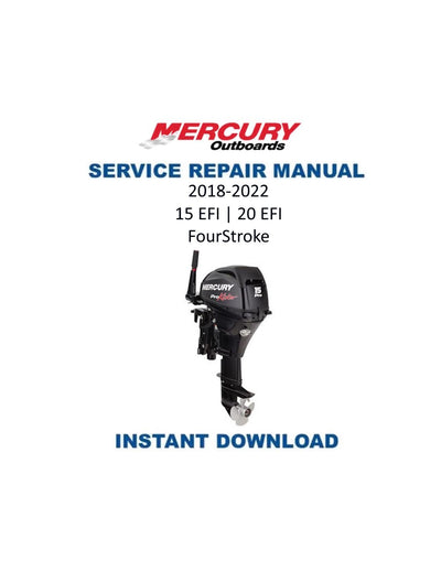 Mercury 15 20 EFI Outboard Service Manual 2018-2022 - Service Manual PDF Instant Download