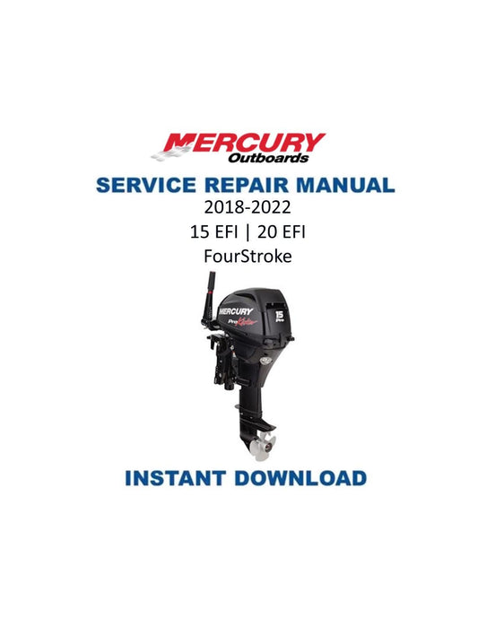 Mercury 15 20 EFI Outboard Service Manual 2018-2022 - Service Manual PDF Instant Download
