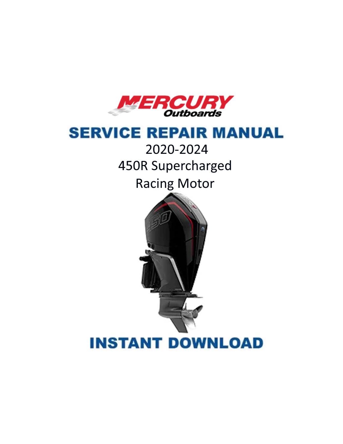 Mercury Racing 450R Supercharged Outboard Service Manual 2020-2024 - Service Manual PDF Instant Download