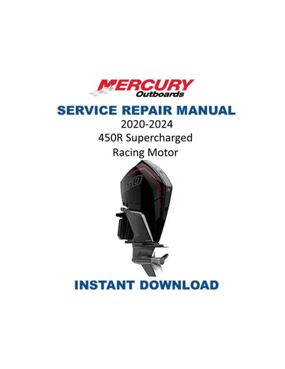 Mercury Racing 450R Supercharged Outboard Service Manual 2020-2024 - Service Manual PDF Instant Download