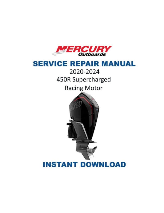 Mercury Racing 450R Supercharged Outboard Service Manual 2020-2024 - Service Manual PDF Instant Download