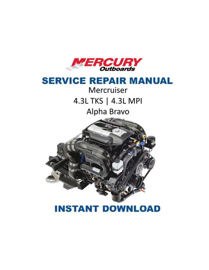 Mercury MerCruiser 4.3 TKS MPI Inboard Service Manual 2013-2018 - Service Manual PDF Instant Download