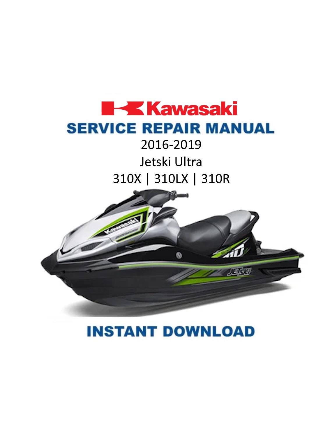 Kawasaki Jetski Ultra 310X LX R Jet Ski Service Manual - Service Manual PDF Instant Download