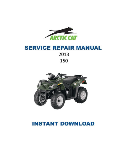 Arctic Cat Arctic Cat 150 ATV Service Manual - Service Manual PDF Instant Download