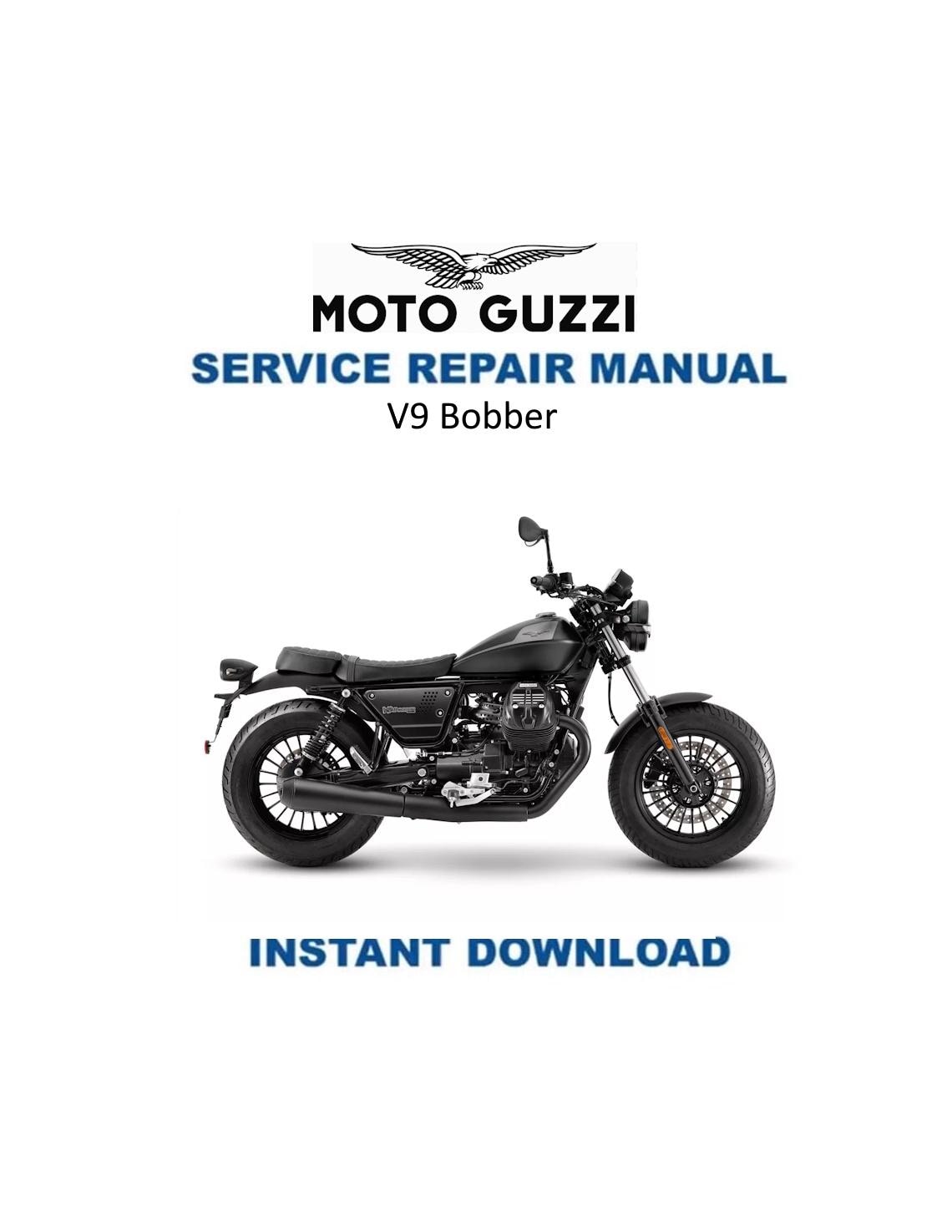 Moto Guzzi V9 Bobber Motorcycle Service Manual - Service Manual PDF Instant Download