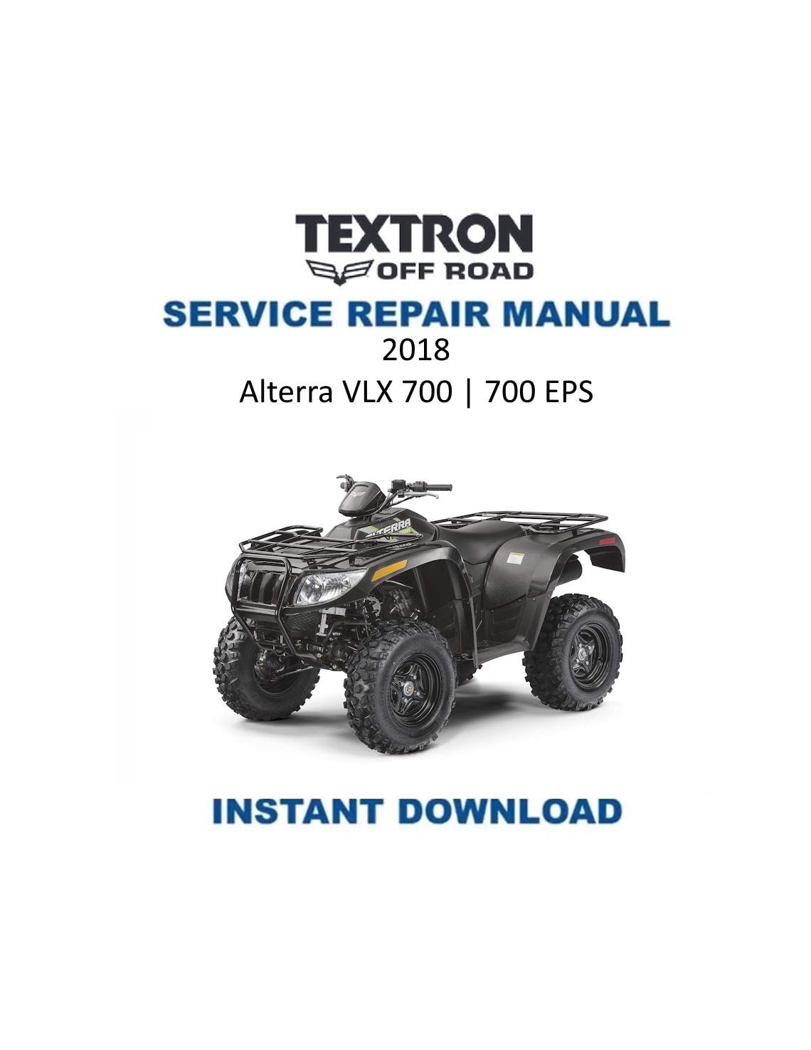 Textron Alterra VLX 700 EPS Arctic Cat ATV Service Manual - Service Manual PDF Instant Download