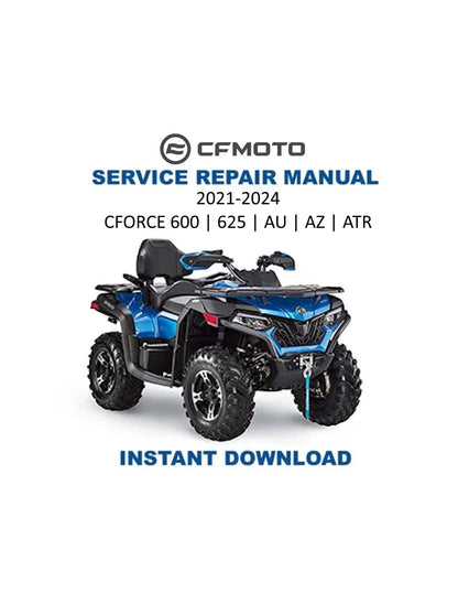 CFMOTO CForce CF600 CF625 AZ AU Atr Service Repair Manual - Service Manual PDF Instant Download