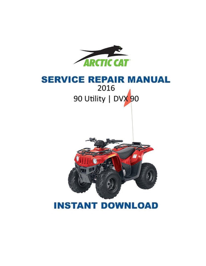 Arctic Cat 90 Utility DVX 90 ATV Service Manual - Service Manual PDF Instant Download