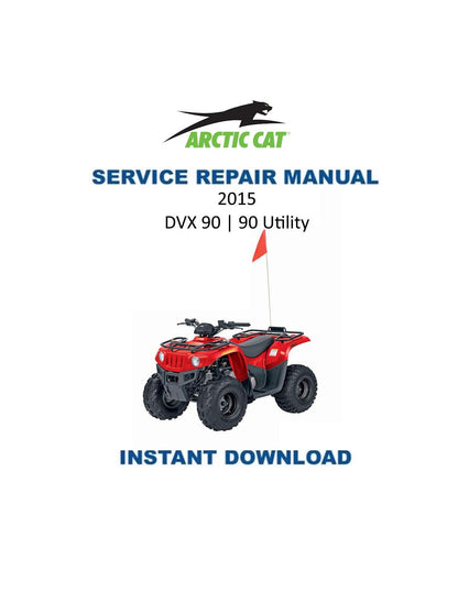 Arctic Cat DVX 90 90 Utility ATV Service Manual - Service Manual PDF Instant Download