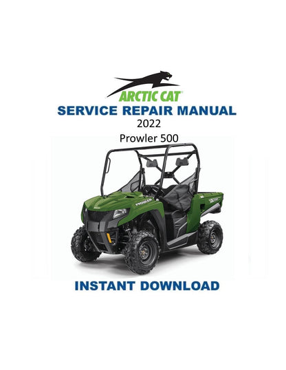 Arctic Cat Prowler 500 UTV Service Manual | 2022 - Service Manual PDF Instant Download
