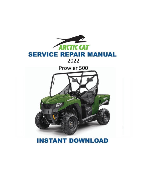 Arctic Cat Prowler 500 UTV Service Manual | 2022 - Service Manual PDF Instant Download