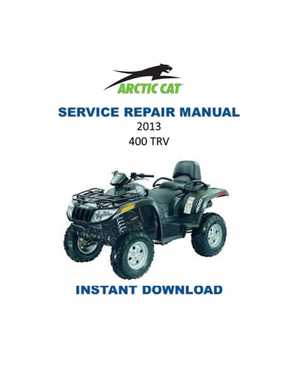 Arctic Cat 400 TRV ATV Service Manual - Service Manual PDF Instant Download