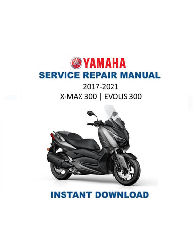 Yamaha XMAX 300 Scooter Service Manual | 2017-2021 - Service Manual PDF Instant Download