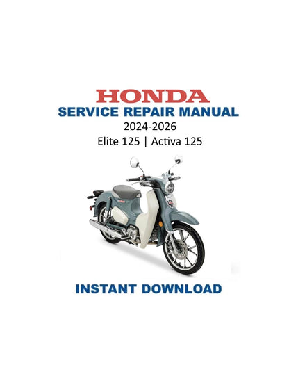 Honda Elite 125 Scooter Service Manual | 2024-2026 - Service Manual PDF Instant Download