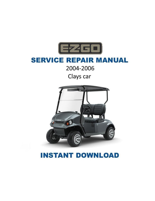 Manual de servicio de carrito de golf eléctrico EZGO Clays Car | 2004-2006