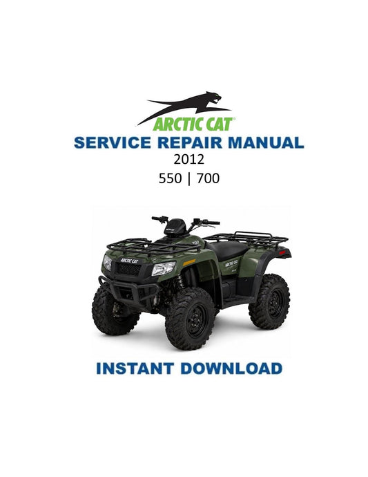 Arctic Cat 550 700 ATV Service Manual - Service Manual PDF Instant Download