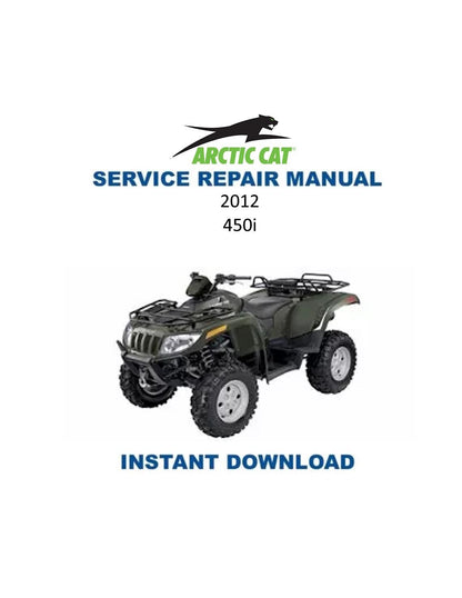 Arctic Cat 450i ATV Service Manual - Service Manual PDF Instant Download
