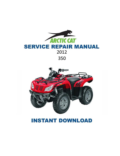 Arctic Cat 350 ATV Service Manual - Service Manual PDF Instant Download