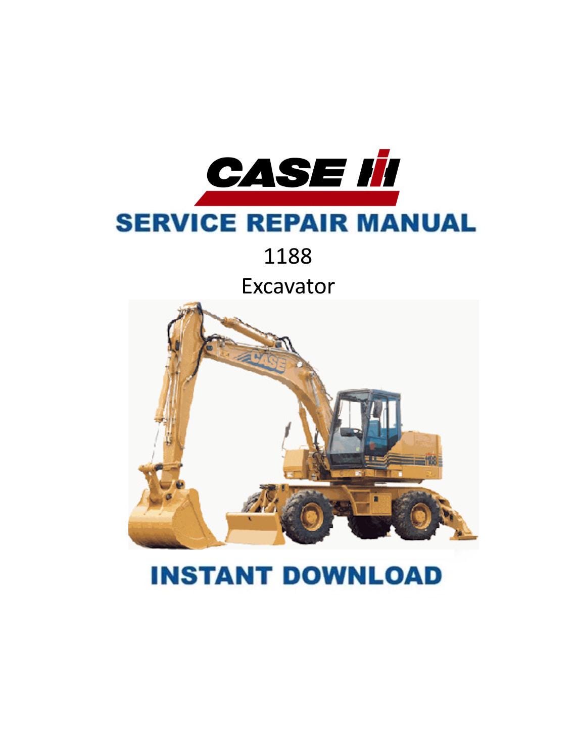Case 1188 Excavator Service Manual | Repair Guide | Instant Digital Download | PDF - Service Manual PDF Instant Download