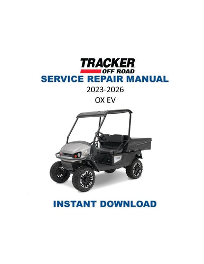 Tracker Offroad OX EV UTV Service Manual | 2023-2026 - Service Manual PDF Instant Download