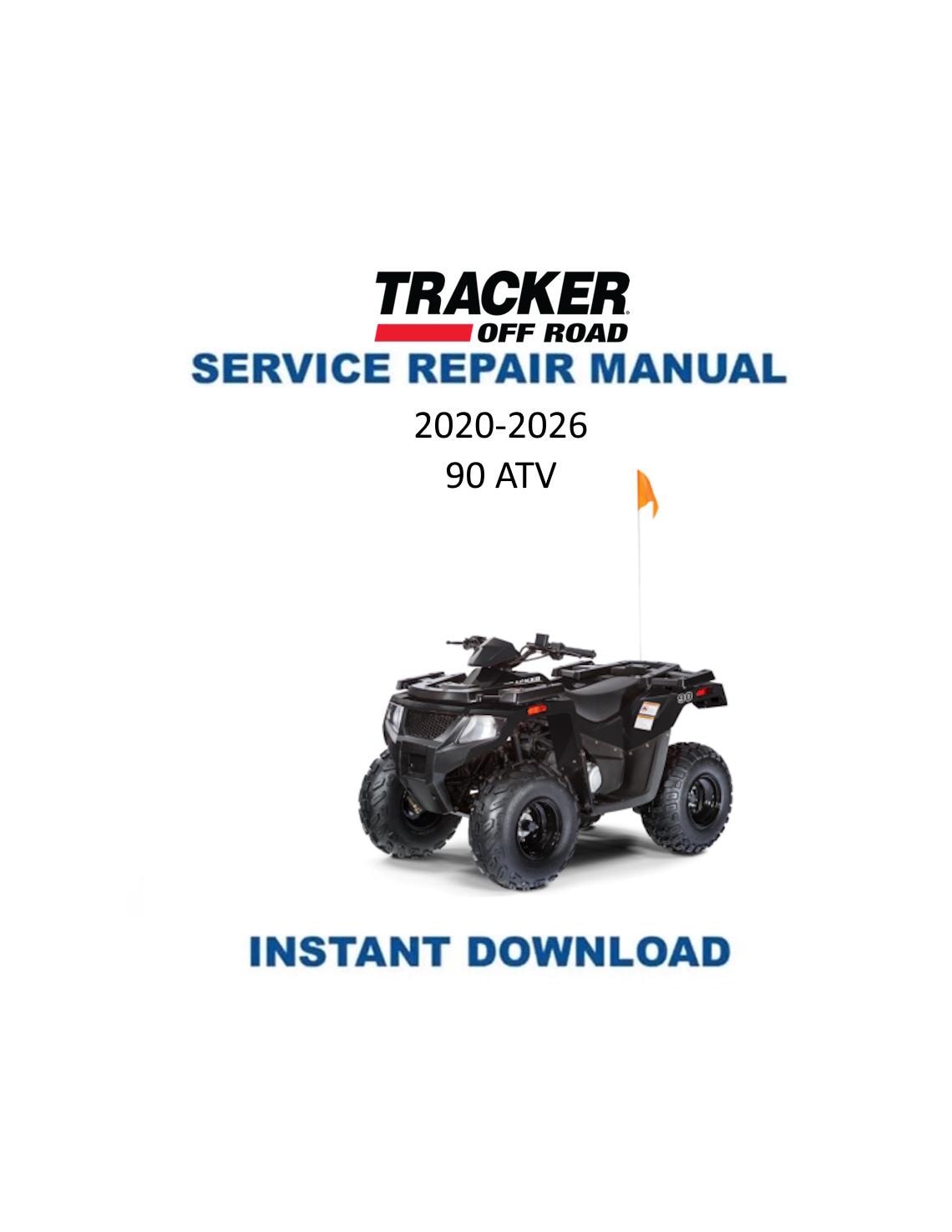 Tracker Offroad 90 ATV Service Manual | 2020 - Service Manual PDF Instant Download
