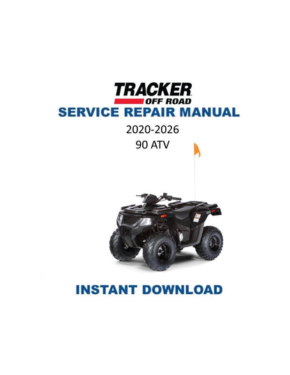 Tracker Offroad 90 ATV Service Manual | 2020 - Service Manual PDF Instant Download