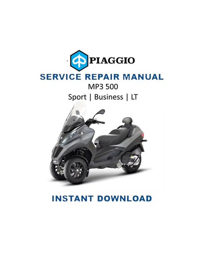 Piaggio MP3 500 Sport Business LT Scooter Service Manual | 2015-2019 - Service Manual PDF Instant Download