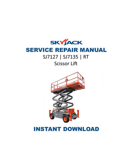 Skyjack SJ7127 SJ7135 RT Scissor Lift Service Manual | 2015-2019 - Service Manual PDF Instant Download
