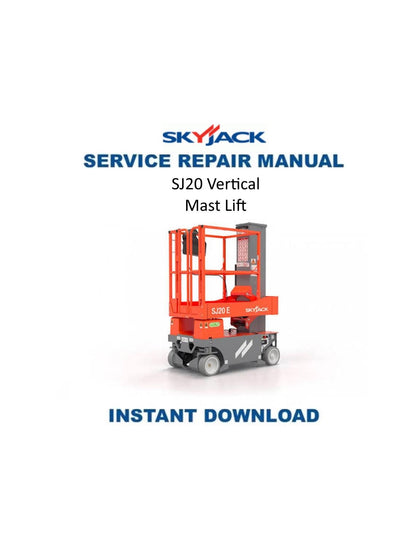 Skyjack SJ20 Vertical Mast Lift Service Manual | 2021-2025 - Service Manual PDF Instant Download