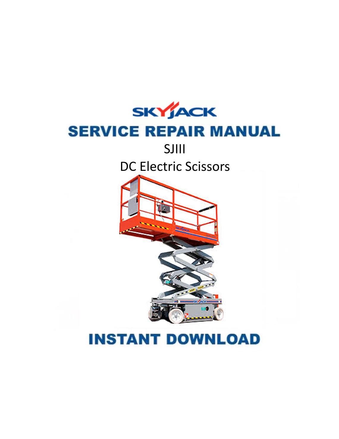 Skyjack SJIII DC Electric Scissors Service Manual | 2013-2017 - Service Manual PDF Instant Download