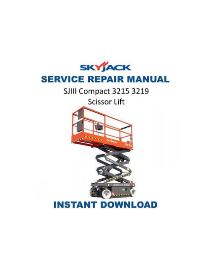 Skyjack SJIII Compact 3215 3219 Service Manual | 2004-2008 - Service Manual PDF Instant Download
