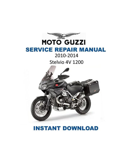 Moto Guzzi Stelvio 4V 1200 Motorcycle Service Manual | 2010-2014 - Service Manual PDF Instant Download