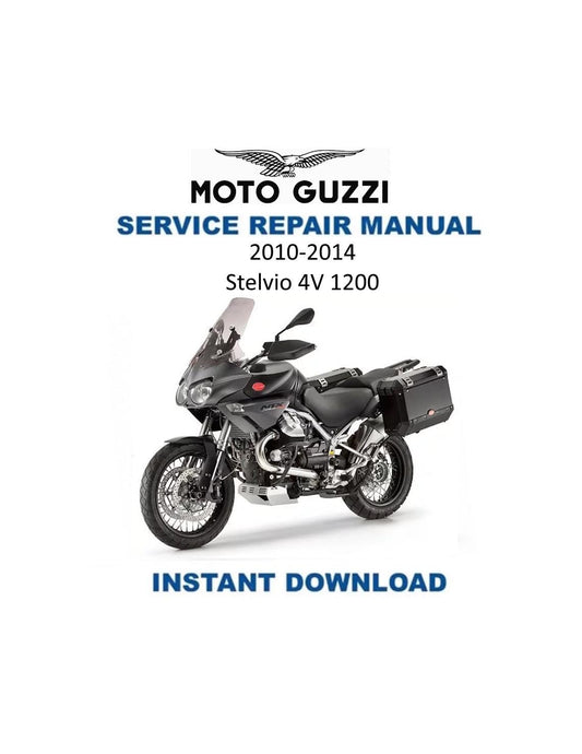 Moto Guzzi Stelvio 4V 1200 Motorcycle Service Manual | 2010-2014 - Service Manual PDF Instant Download
