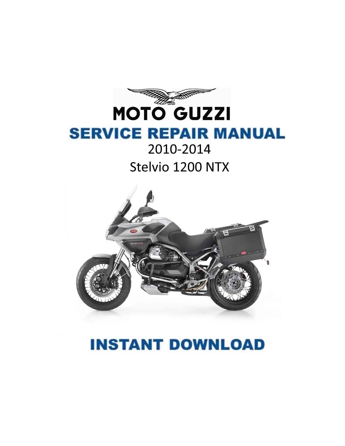Moto Guzzi Stelvio 1200 NTX Motorcycle Service Manual | 2010-2014 - Service Manual PDF Instant Download