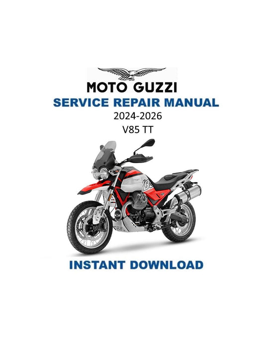 Moto Guzzi V85TT Motorcycle Service Manual | 2024-2026 - Service Manual PDF Instant Download
