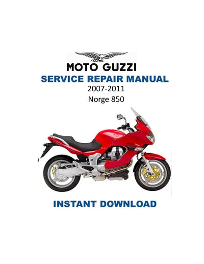 Moto Guzzi Norge 850 Motorcycle Service Manual | 2007-2011 - Service Manual PDF Instant Download