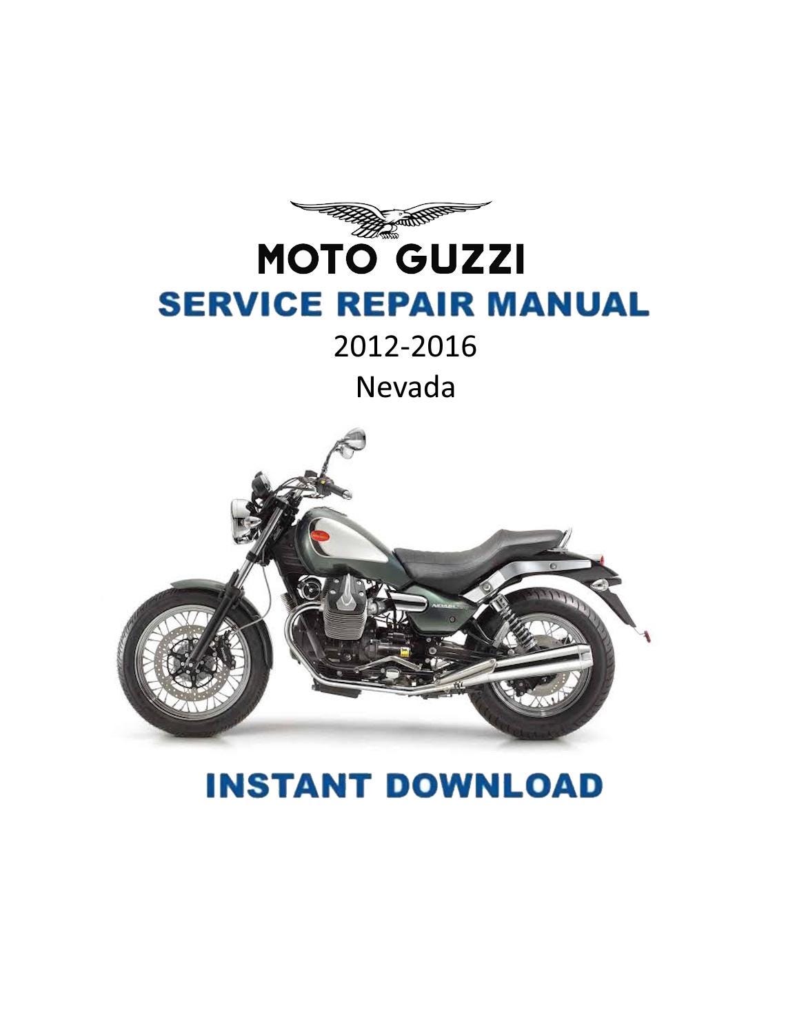 Moto Guzzi Nevada Motorcycle Service Manual | 2012-2016 - Service Manual PDF Instant Download