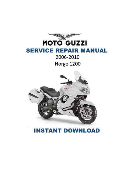 Moto Guzzi Norge 1200 Motorcycle Service Manual | 2006-2010 - Service Manual PDF Instant Download