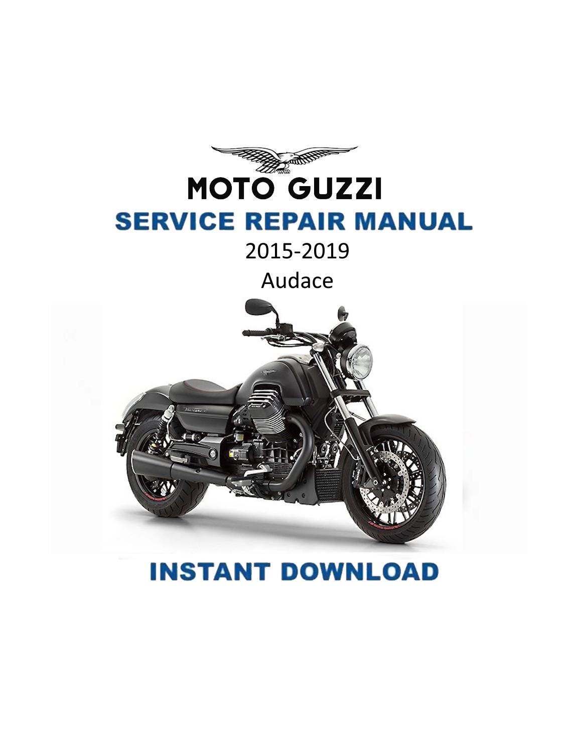 Moto Guzzi Audace Motorcycle Service Manual | 2015-2019 - Service Manual PDF Instant Download