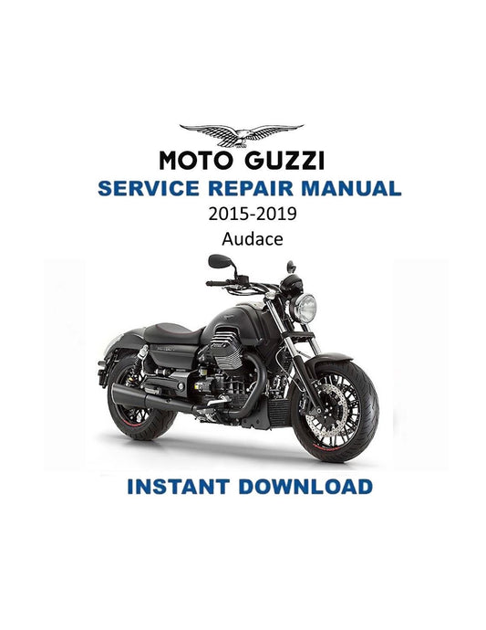 Moto Guzzi Audace Motorcycle Service Manual | 2015-2019 - Service Manual PDF Instant Download