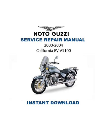 Moto Guzzi California EV V1100 Motorcycle Service Manual | 2000-2004 - Service Manual PDF Instant Download