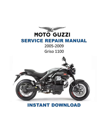 Moto Guzzi Griso 1100 Motorcycle Service Manual | 2005-2009 - Service Manual PDF Instant Download