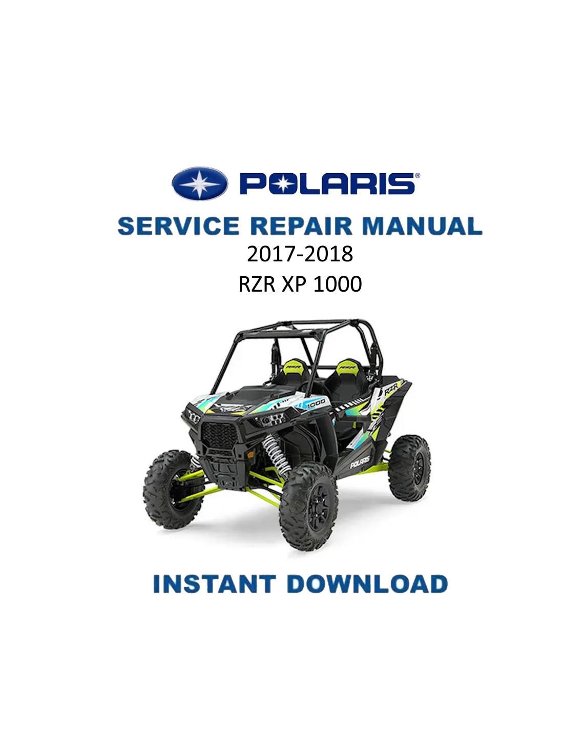 Polaris RZR XP 1000 UTV Service Manual | 2017-2018 - Service Manual PDF Instant Download