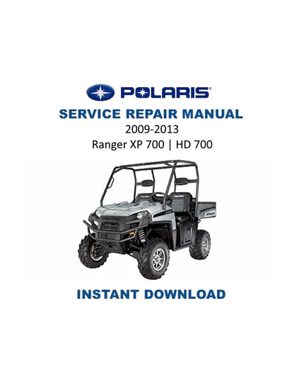 Polaris Ranger 700 XP HD 4x4 UTV Service Manual | 2009-2013 - Service Manual PDF Instant Download
