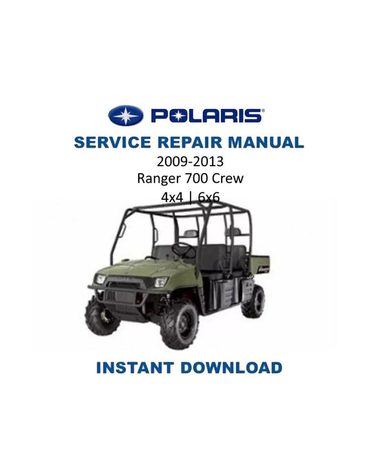 Polaris Ranger 700 4x4 Crew 6x6 UTV Service Manual | 2009-2013 - Service Manual PDF Instant Download