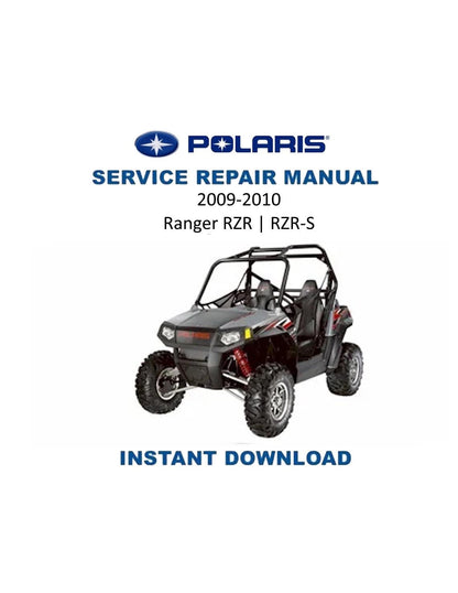 Polaris Ranger RZR RZR S UTV Service Manual | 2009-2010 - Service Manual PDF Instant Download