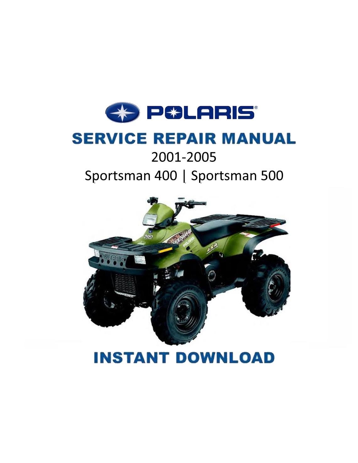 Polaris Sportsman 400 500 ATV Service Manual | 2001-2005 - Service Manual PDF Instant Download