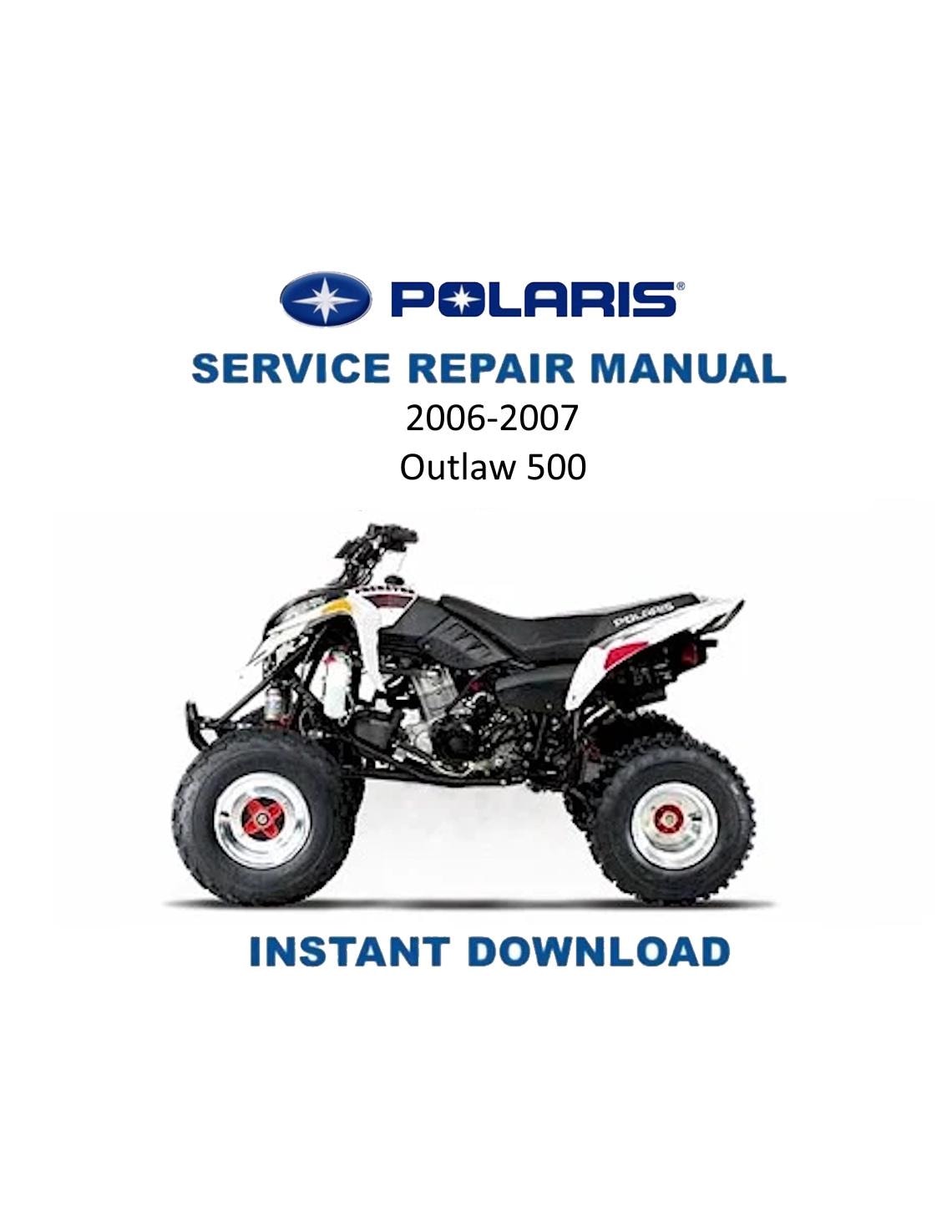 Polaris Outlaw 500 ATV Service Manual | 2006-2007 - Service Manual PDF Instant Download