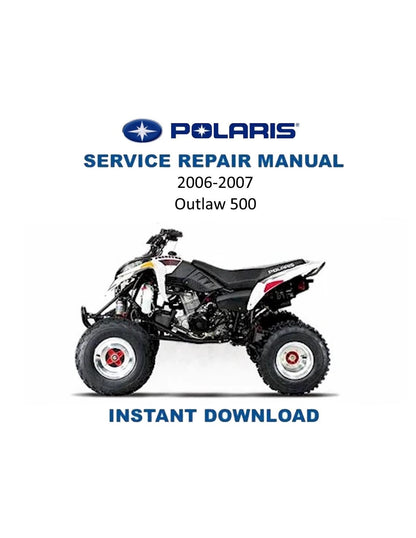 Polaris Outlaw 500 ATV Service Manual | 2006-2007 - Service Manual PDF Instant Download